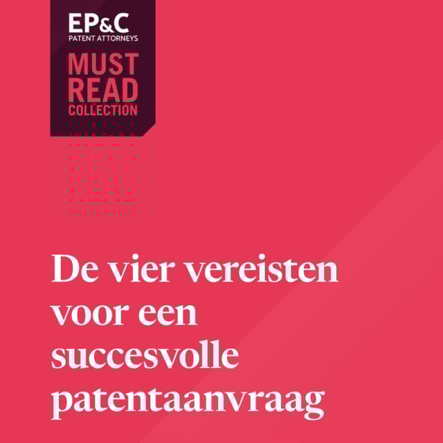 Must Read The Four Requirements for a Successful Patent Application NL